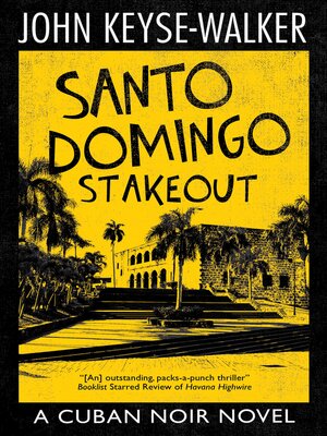 cover image of Santo Domingo Stakeout